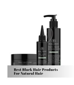 best black hair products for natural hair