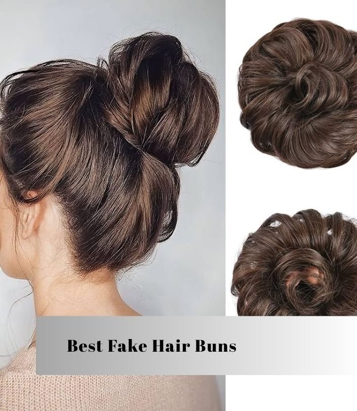best fake hair buns