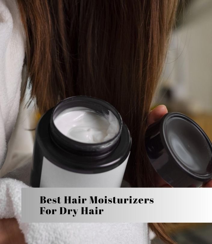 best hair moisturizers for dry hair