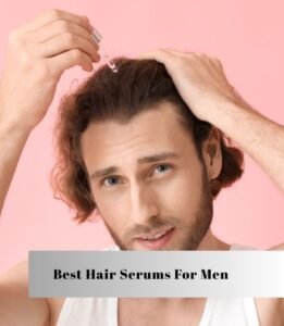 best hair serums for men