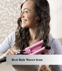 best hair waver iron