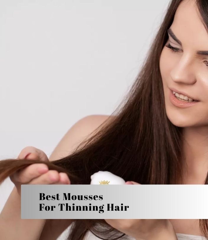 best mousses for thinning hair
