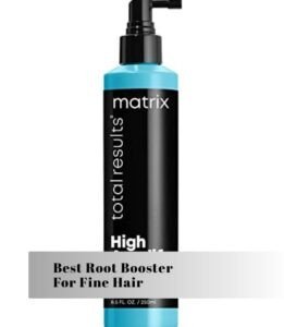 best root booster for fine hair