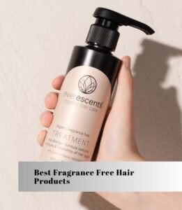 best fragrance free hair products