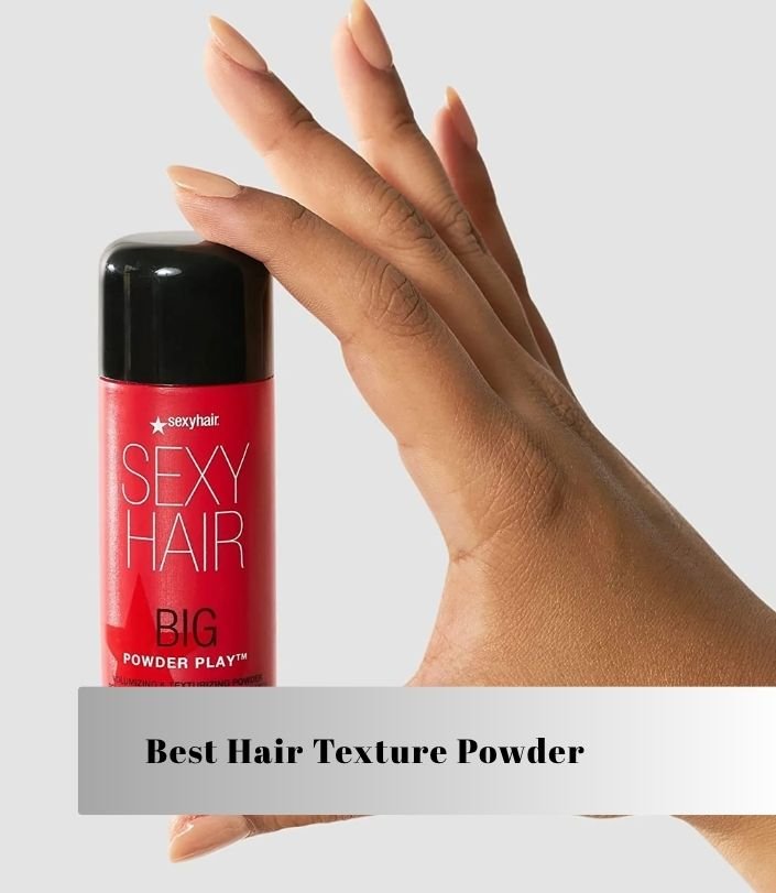 best hair texture powder