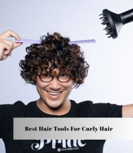 best hair tools for curly hair
