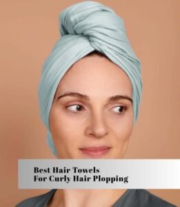best hair towels for curly hair plopping