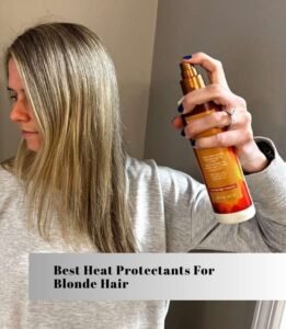 best heat protectants for blonde hair