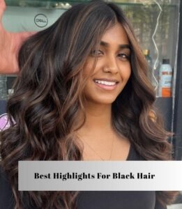 best highlights for black hair