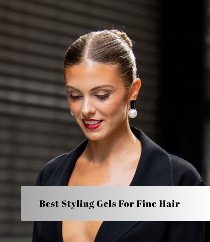 best styling gels for fine hair