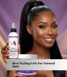 best styling gels for natural hair