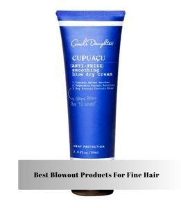 best blowout products for fine hair