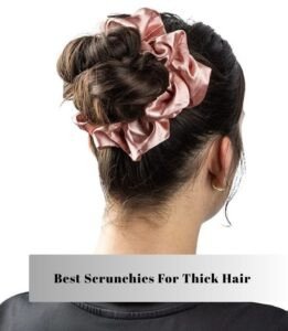 best scrunchies for thick hair