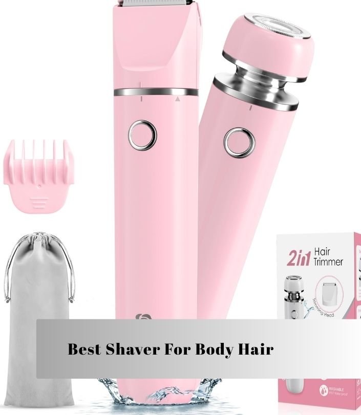 best shaver for body hair