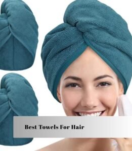 best towels for hair